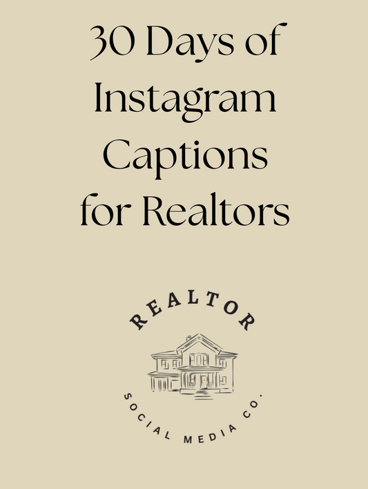 30 Days of Instagram Captions for Realtors